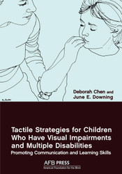 Tactile Strategies for Children Who Have Visual Impairments and