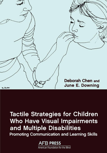 Tactile Strategies for Children Who Have Visual Impairments and