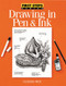 Drawing in Pen & Ink (First Steps)