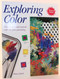 Exploring Color: How to Use and Control Color in Your Painting