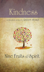 Kindness (Nine Fruits of the Spirit)