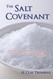 The Salt Covenant: As Based on the Significance and Symbolism of Salt