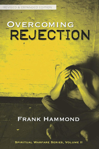 Overcoming Rejection: Revised and Updated