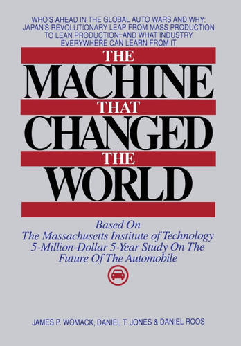 The Machine That Changed the World