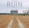 Ruin: Photographs of a Vanishing America