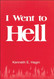 I Went to Hell