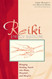 Reiki Energy Medicine: Bringing Healing Touch into Home Hospital and Reiki Energy Medicine: Bringing Healing Touch into Home Hospital and