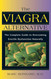 The Viagra Alternative: The Complete Guide to Overcoming Erectile