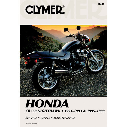 Clymer Honda: Cb750 Nighthawk 1991-1993 and 1995-1999