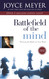 Battlefield of the Mind: Winning the Battle in Your Mind