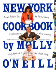 New York Cookbook: From Pelham Bay to Park Avenue Firehouses to