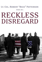Reckless Disregard: How Liberal Democrats Undercut Our Military