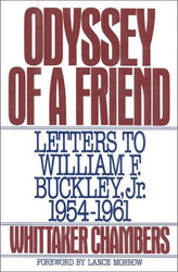 Odyssey of a Friend: Letters to William F. Buckley Jr. 1954-1961