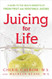 Juicing for Life: A Guide to the Benefits of Fresh Fruit and
