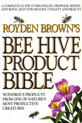 Royden Brown's Bee Hive Product Bible