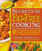 Secrets of Fat-Free Cooking: Over 150 Fat-Free and Low-Fat Recipes