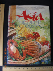 Asia The Beautiful Cookbook