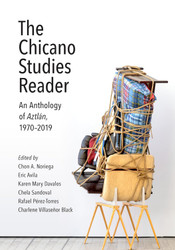 The Chicano Studies Reader: An Anthology of Aztlán 19702019
