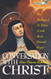 Conversation With Christ: The Teaching of St. Teresa of Avila About
