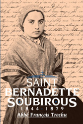 St. Bernadette Soubirous: 1844-1879