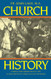 Church History: A Complete History of the Catholic Church to the