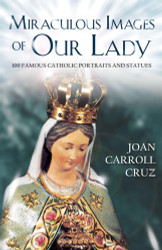 Miraculous Images of Our Lady