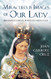 Miraculous Images of Our Lady