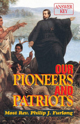 Our Pioneers and Patriots: Answer Key