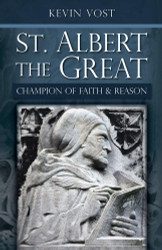 St. Albert the Great: Champion of Faith and Reason