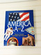 America A to Z: People Places Customs and Culture