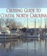Cruising Guide To Coastal North Carolina