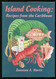 Island Cooking: Recipes from the Caribbean