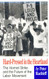 Hard-Pressed in the Heartland: The Hormel Strike and the Future of