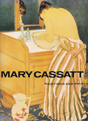 Mary Cassatt: Paintings and Prints