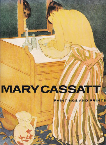 Mary Cassatt: Paintings and Prints