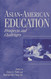 Asian-American Education: Prospects and Challenges