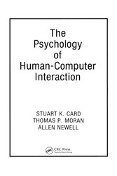 The Psychology of Human-Computer Interaction