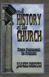 A History of the Church: From Pentecost to Present