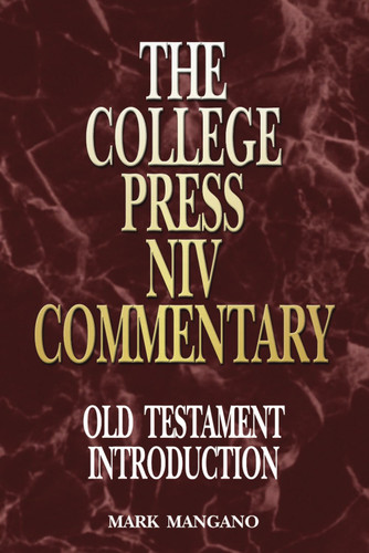 College Press NIV Commentary: Old Testament Introduction