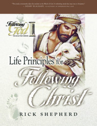 Life Principles for Following Christ (Following God)