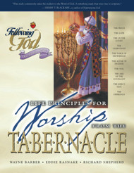 Life Principles for Worship from the Tabernacle