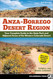 Anza-Borrego Desert Region: Your Complete Guide to the State Park and Anza-Borrego Desert Region: Your Complete Guide to the State Park and