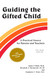 Guiding the Gifted Child