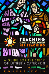 Teaching God's Children His Teaching: A guide for the study of