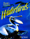 Florida's Fabulous Waterbirds: Their Stories