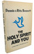 The Holy Spirit and You: A Study-Guide to the Spirit-Filled Life
