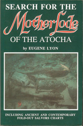 Search for the Motherlode of the Atocha