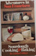 Adventures in San Francisco Sourdough Cooking & Baking