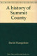 A history of Summit County