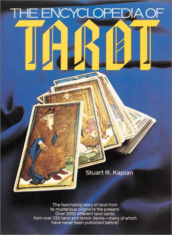 The Encyclopedia Of Tarot Vol. 1